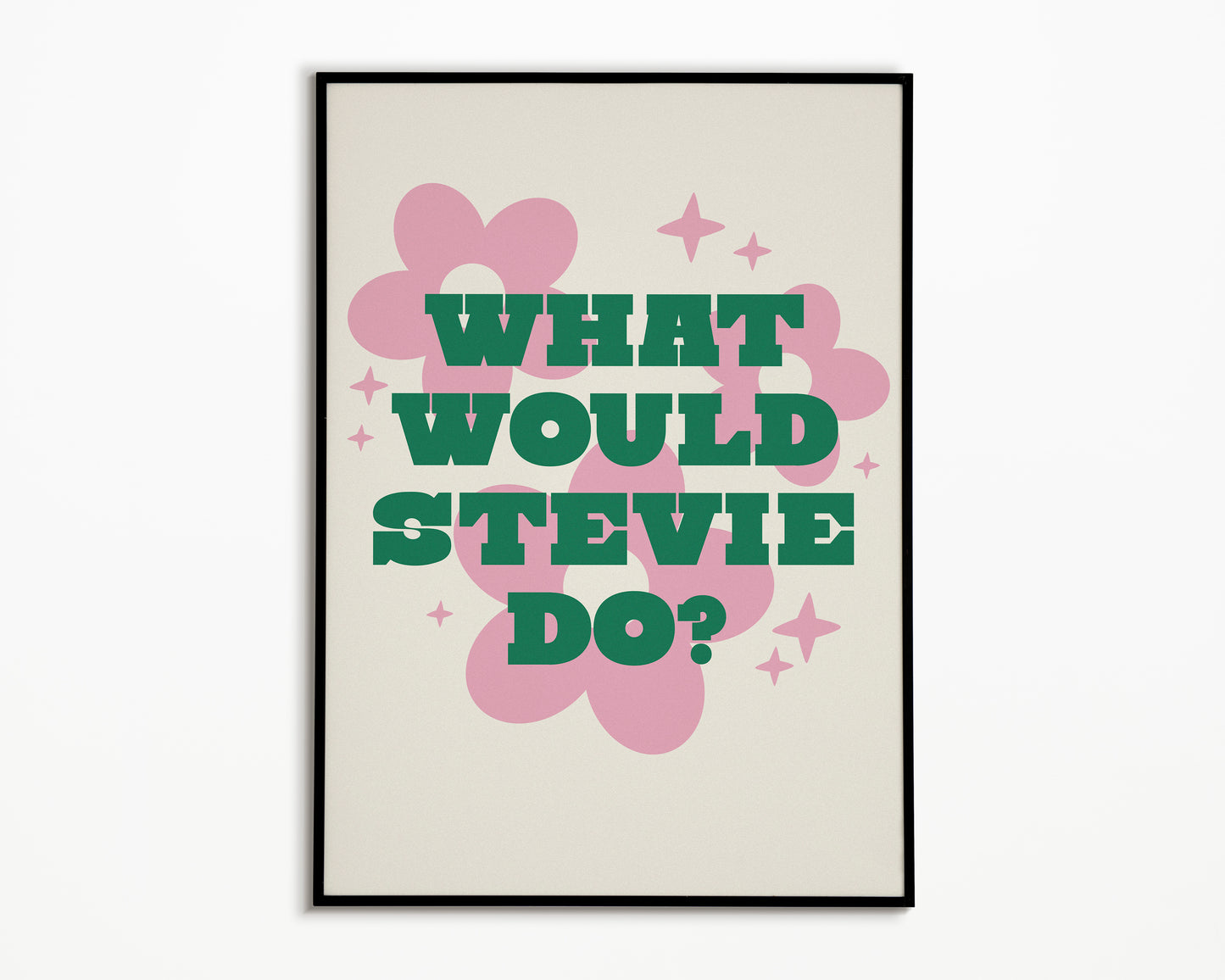 What Would Stevie Do? Stevie Nicks Print