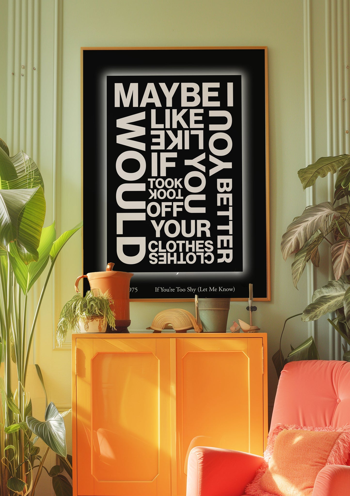 The 1975 If You're Too Shy (Let Me Know) Print