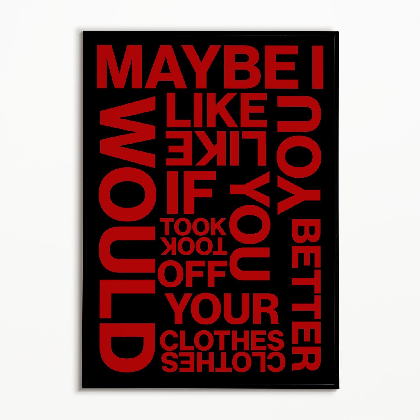 The 1975 If You're Too Shy (Let Me Know) Print