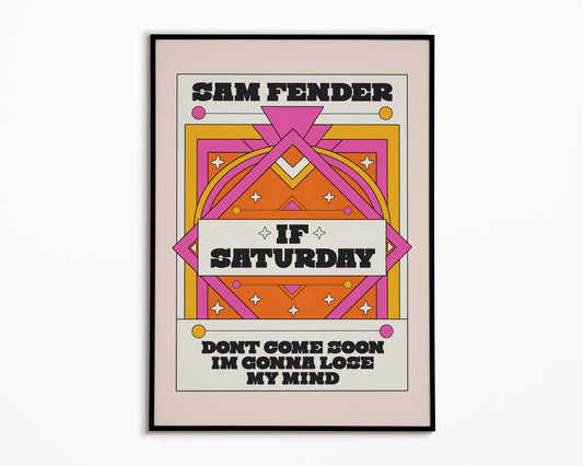 Saturday Sam Fender Print