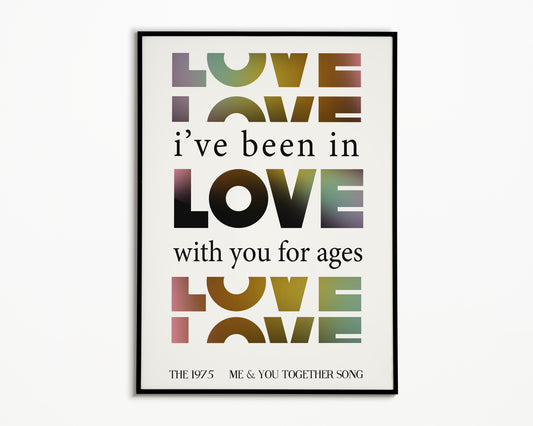 Me & You Together Song The 1975 Print