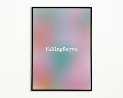 Fallingforyou The 1975 Print