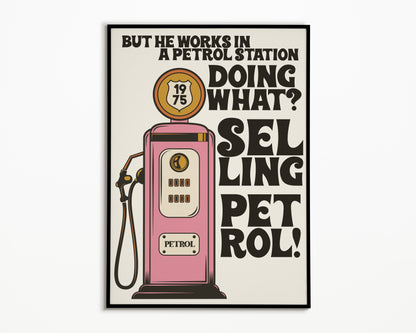Selling Petrol! The 1975 Print