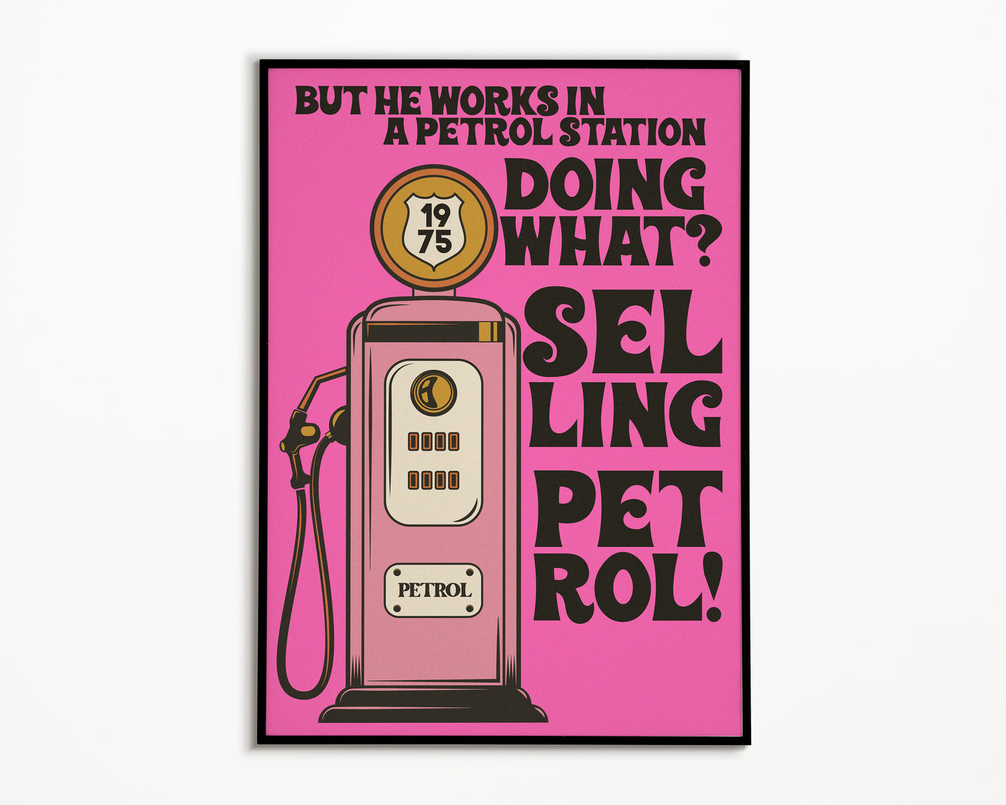 Selling Petrol! The 1975 Print
