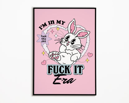 Fuck It Bunny Print