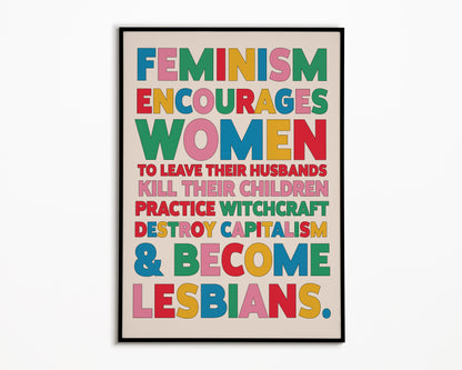 FEMINISM IS (not...) Print