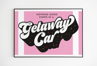 Getaway Care Taylor Swift Print