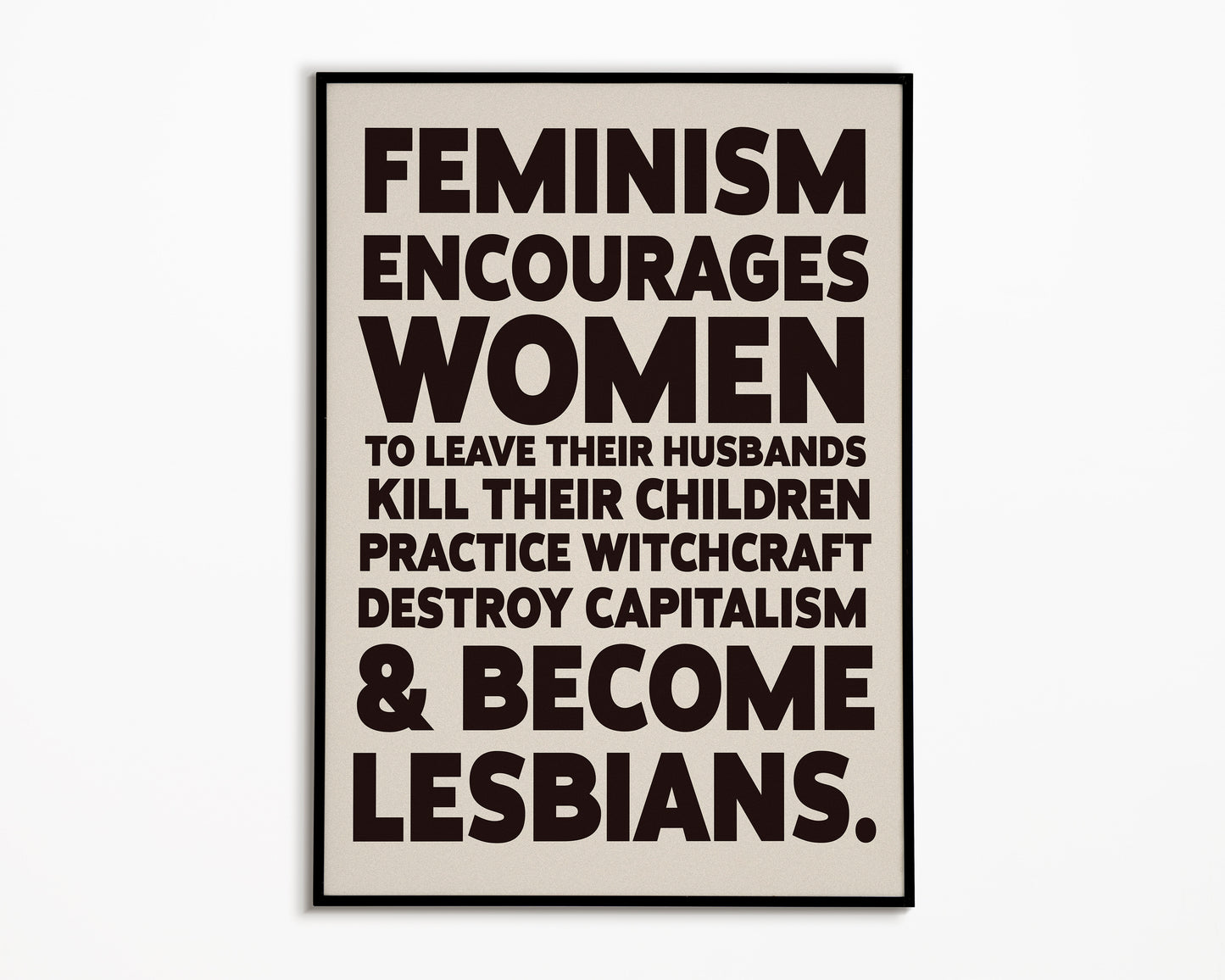 FEMINISM IS (not...) Print