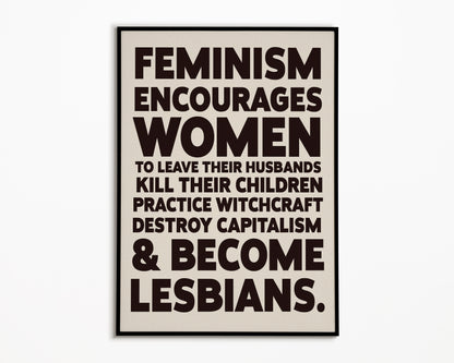 FEMINISM IS (not...) Print