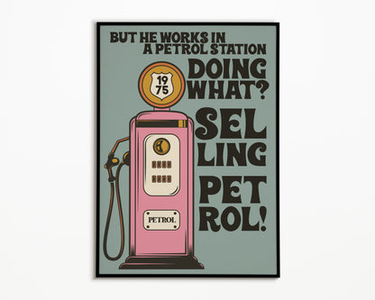 Selling Petrol! The 1975 Print