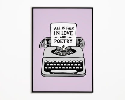 All Is Fair In Love And Poetry Taylor Swift Print