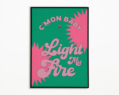 Light My Fire The Doors Print
