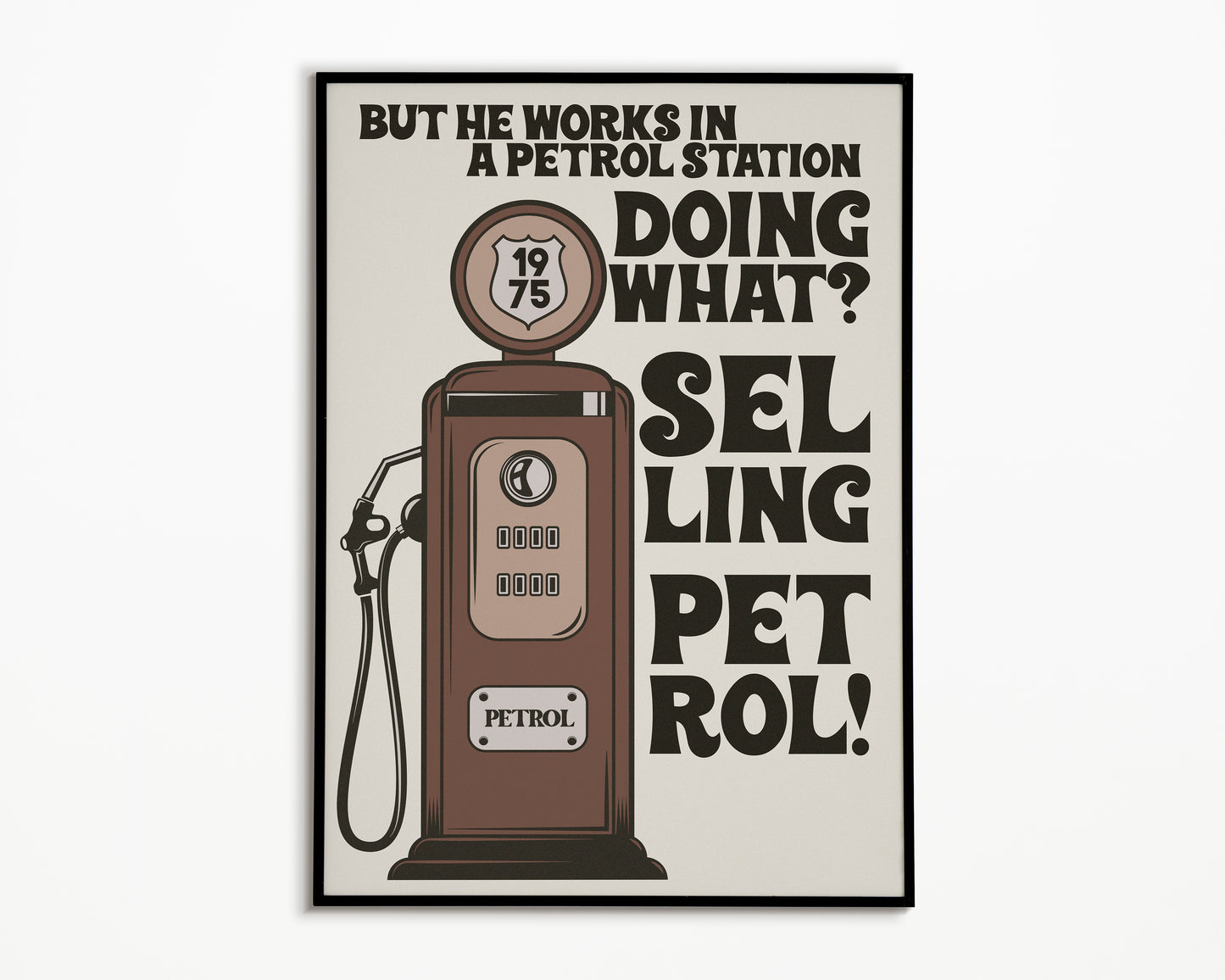 Selling Petrol! The 1975 Print