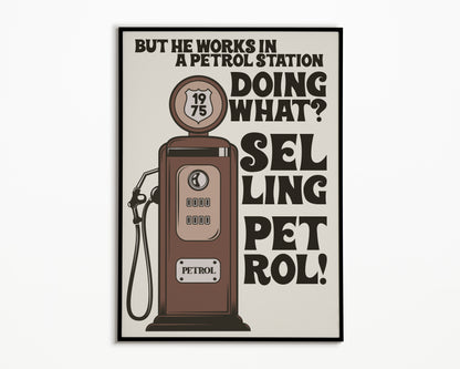 Selling Petrol! The 1975 Print