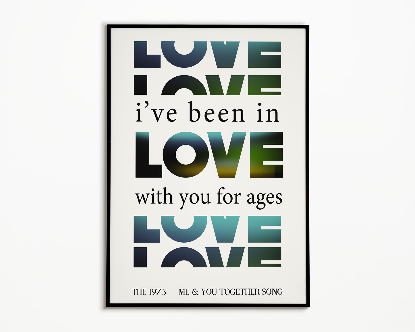 Me & You Together Song The 1975 Print
