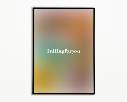 Fallingforyou The 1975 Print