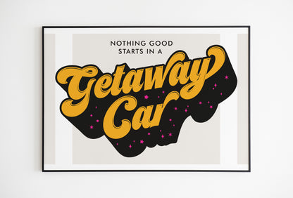 Getaway Care Taylor Swift Print