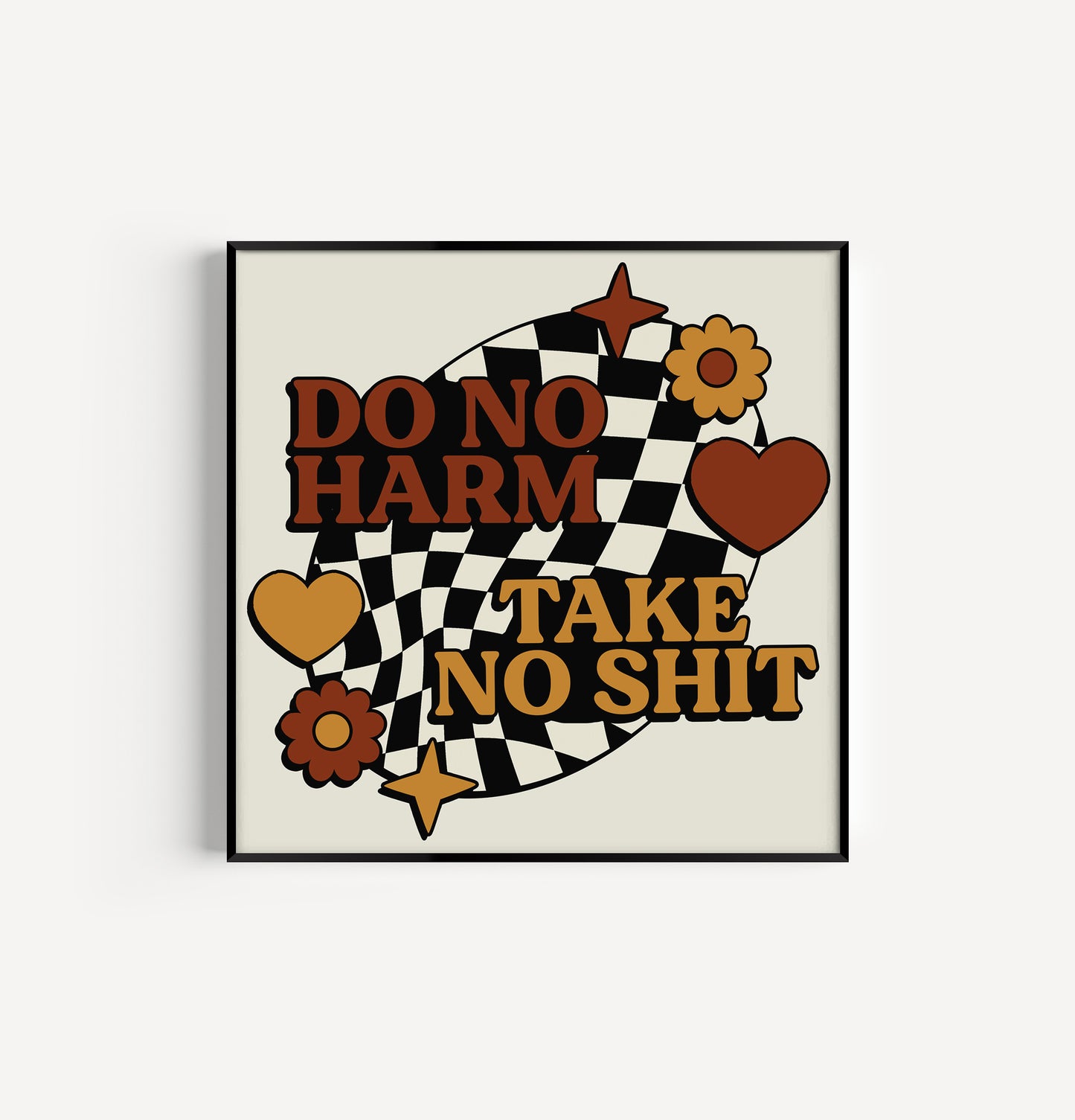 Do No Harm Take No Shit 8in x 8in Print