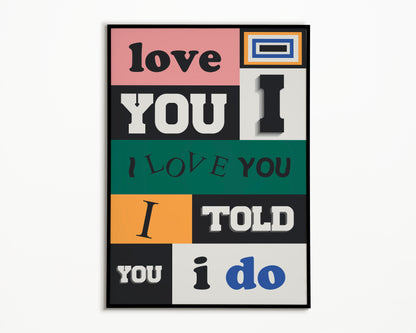 I Love You Fontaines D.C. Print