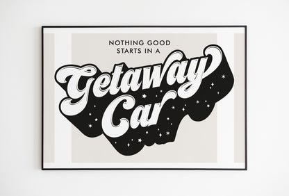 Getaway Care Taylor Swift Print
