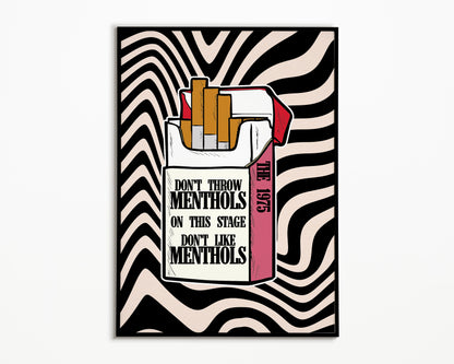 Don't Like Menthols The 1975 Print