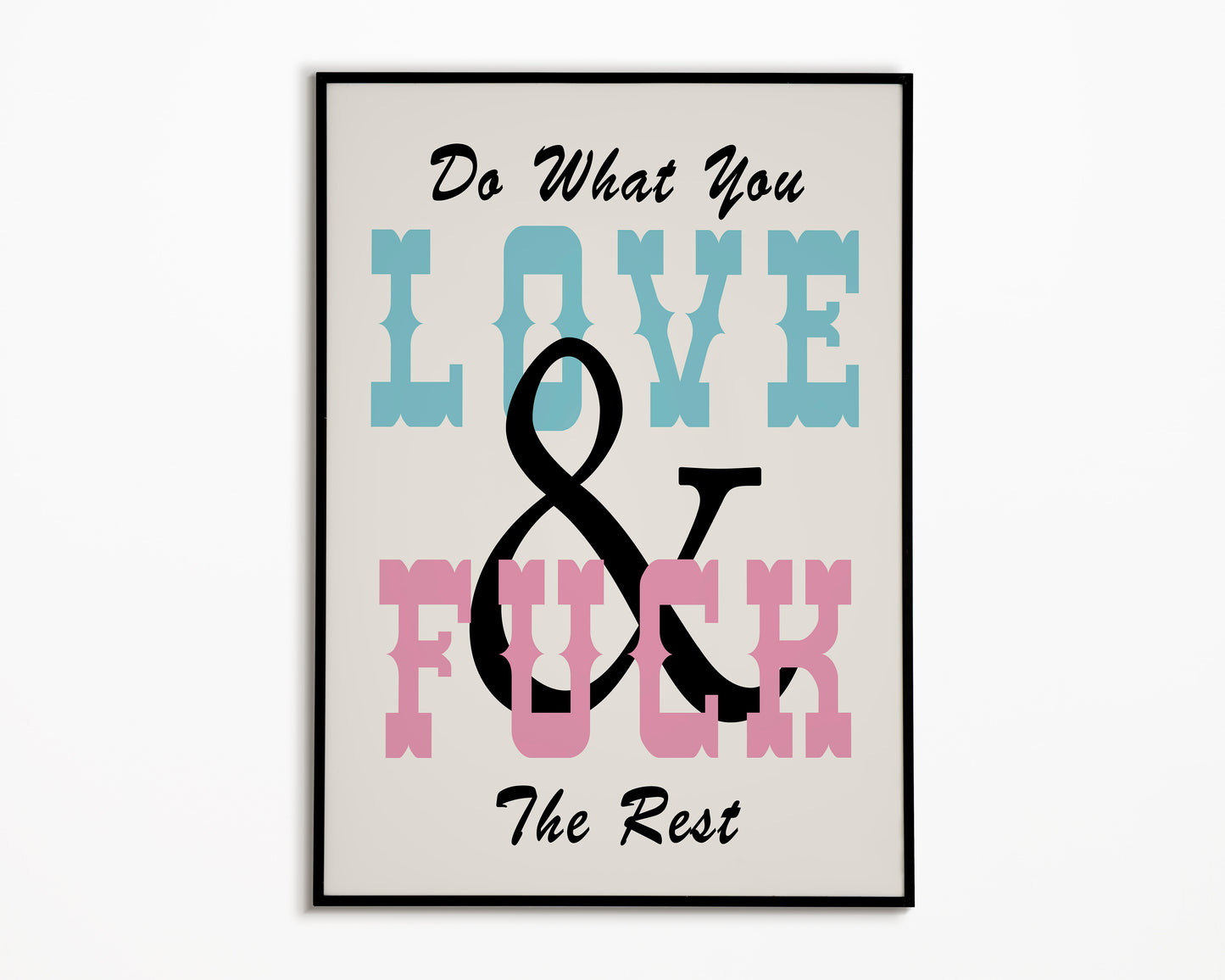 Do What You Love Print