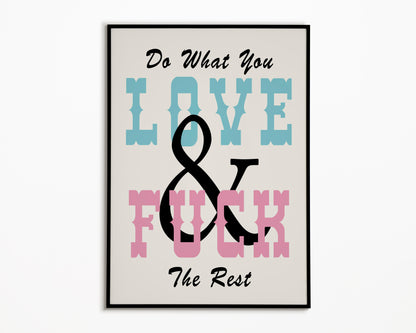Do What You Love Print