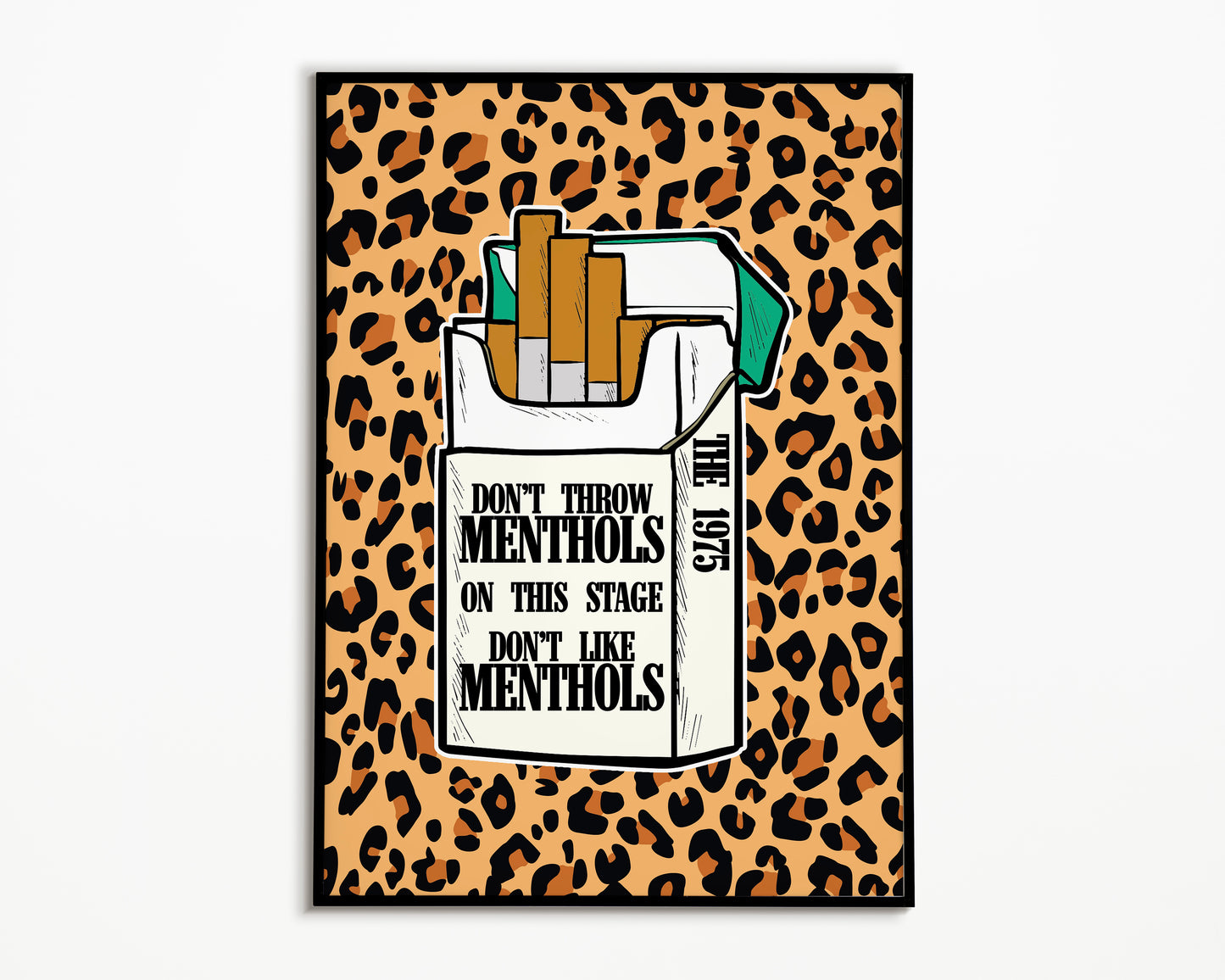 Don't Like Menthols The 1975 Print