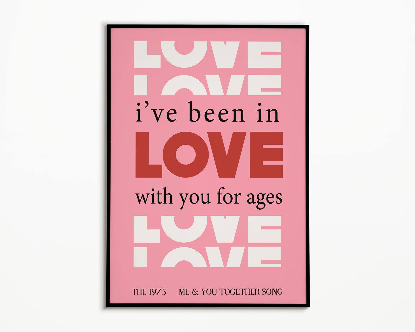 Me & You Together Song The 1975 Print