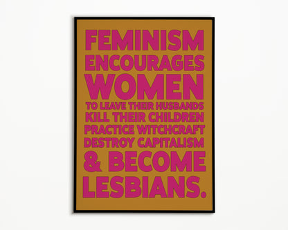FEMINISM IS (not...) Print