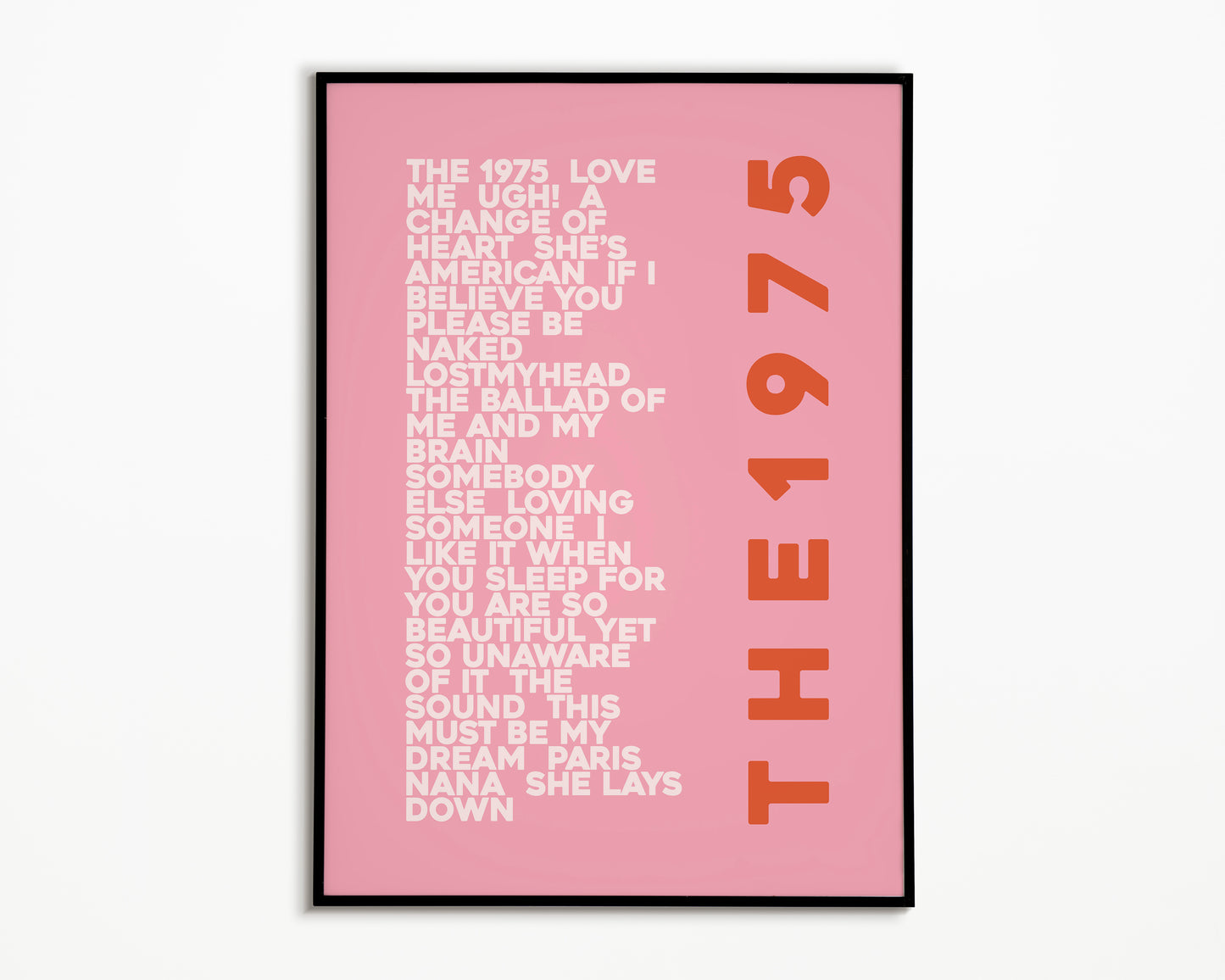 ILIWYSFYASBYSUOI The 1975 Album Print