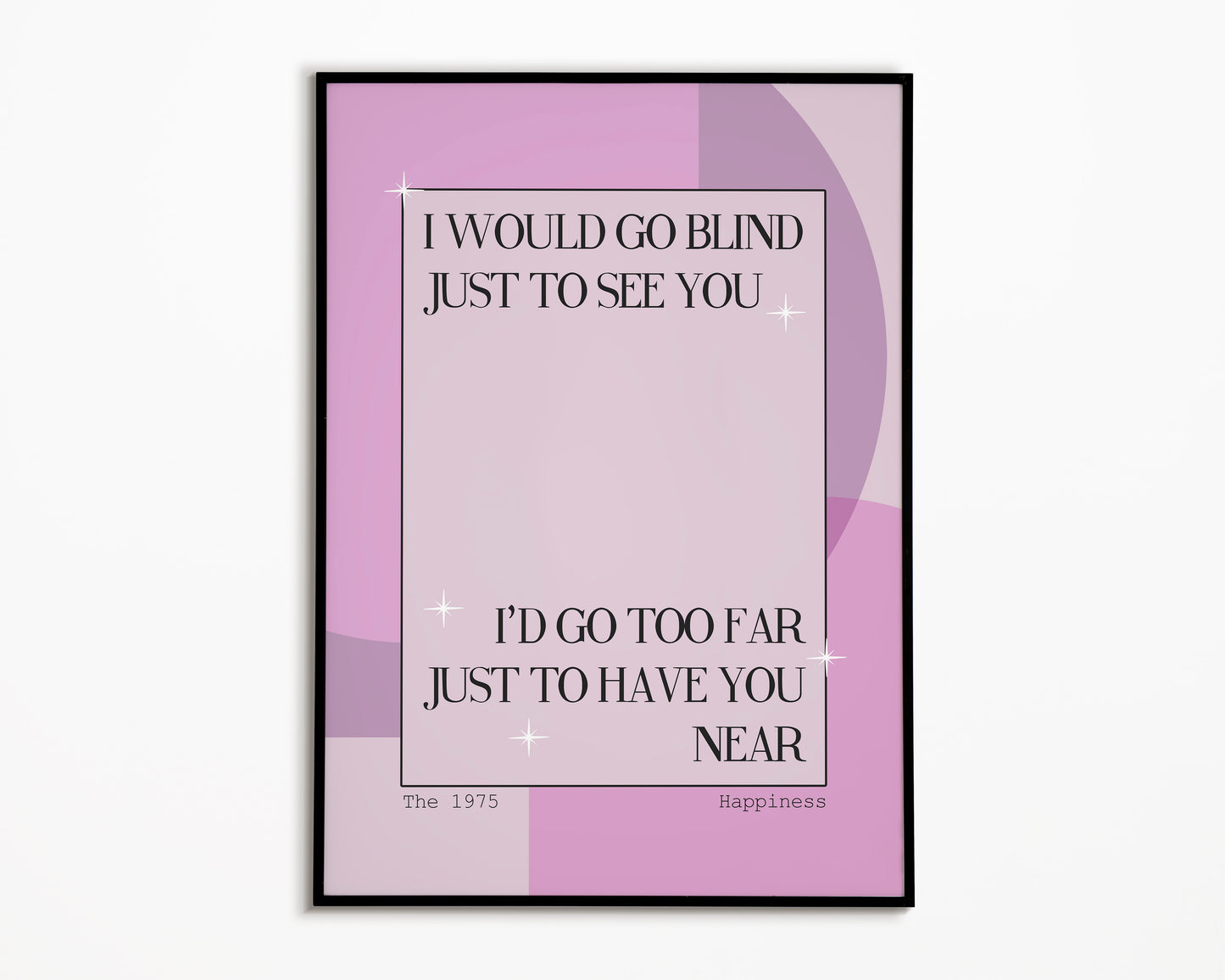 Happinness The 1975 Print