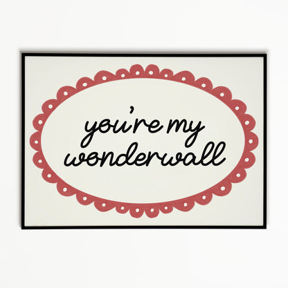 Wonderwall Oasis Print