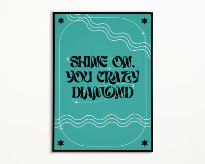 Crazy Diamond Pink Floyd Print