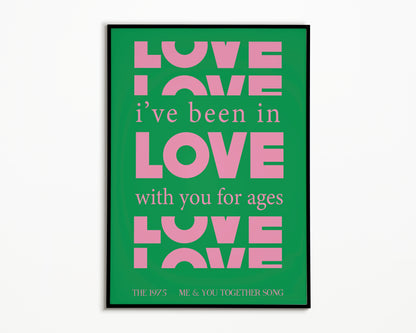 Me & You Together Song The 1975 Print