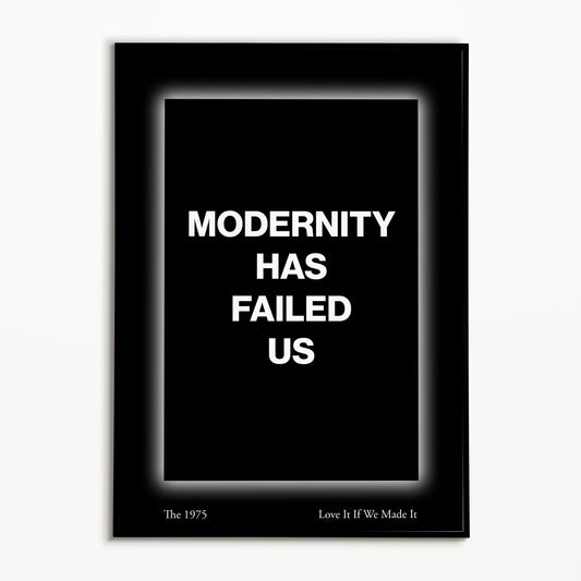 The 1975 Love It If We Made It Print