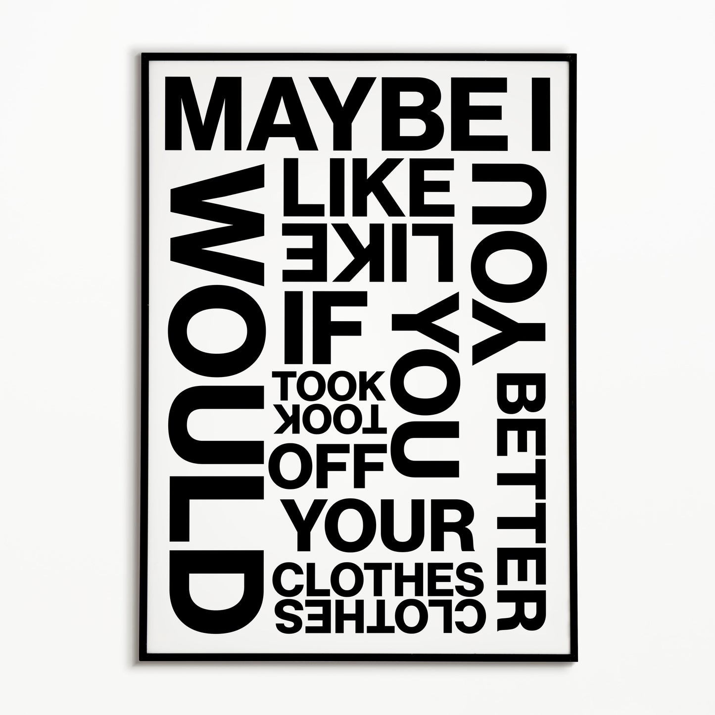 The 1975 If You're Too Shy (Let Me Know) Print