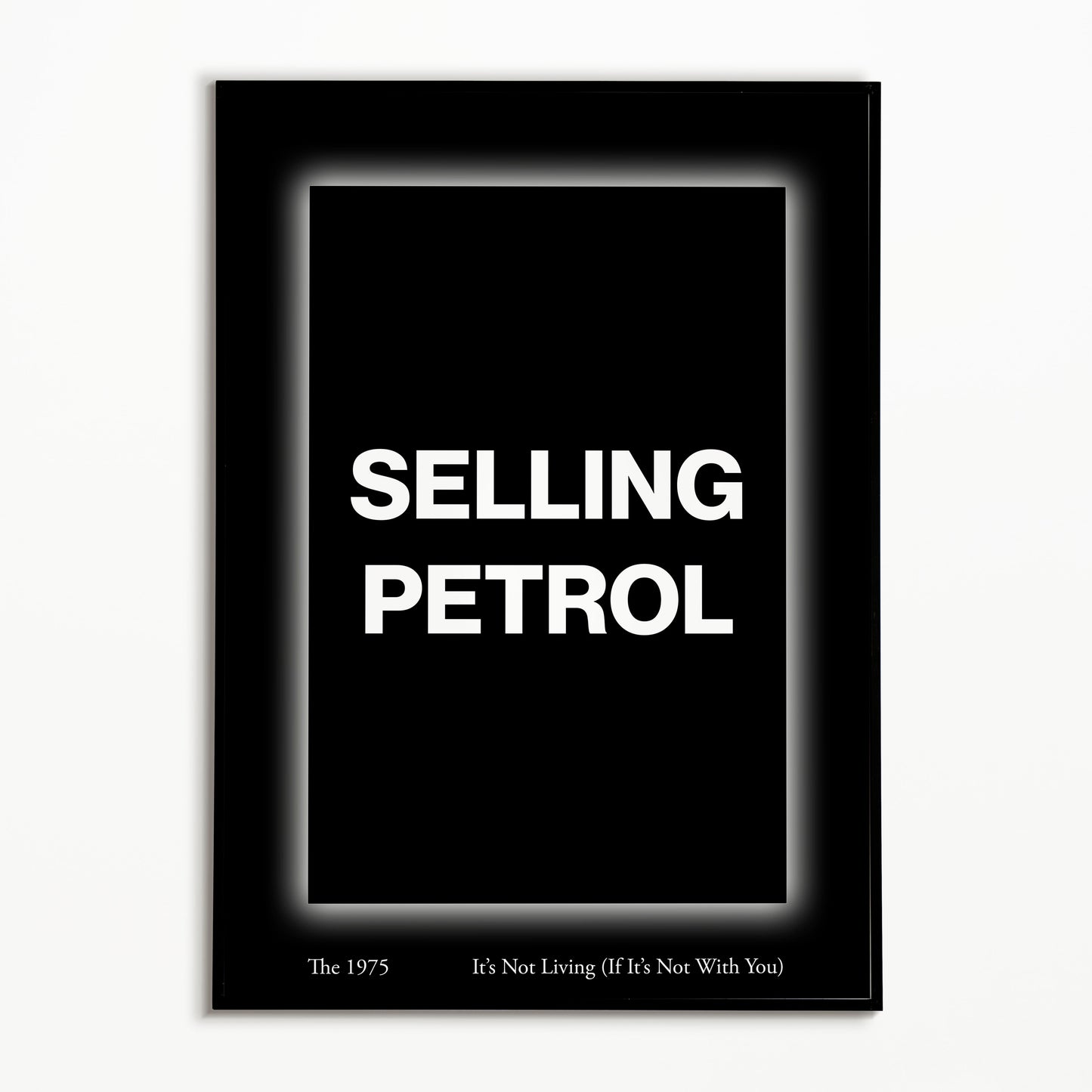 The 1975 Selling Petrol Print