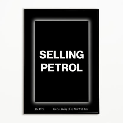 The 1975 Selling Petrol Print