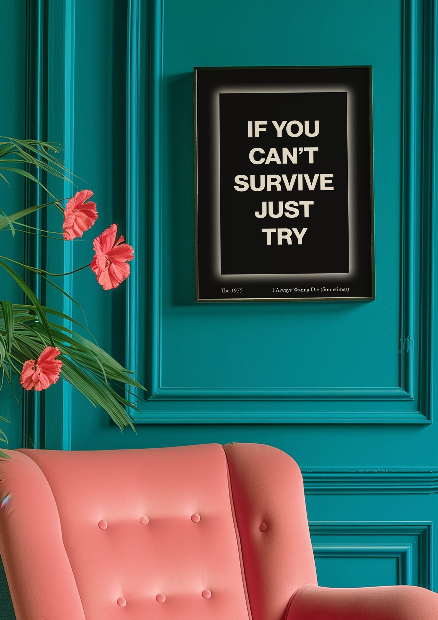 The 1975 I Always Wanna Die (Sometimes) Print