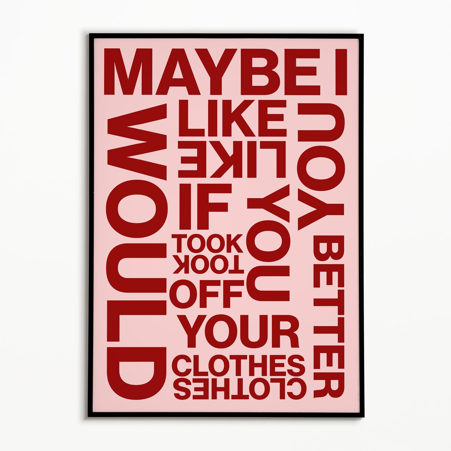 The 1975 If You're Too Shy (Let Me Know) Print