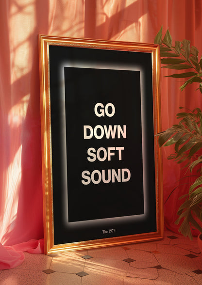 The 1975 Go Down Soft Sound Print