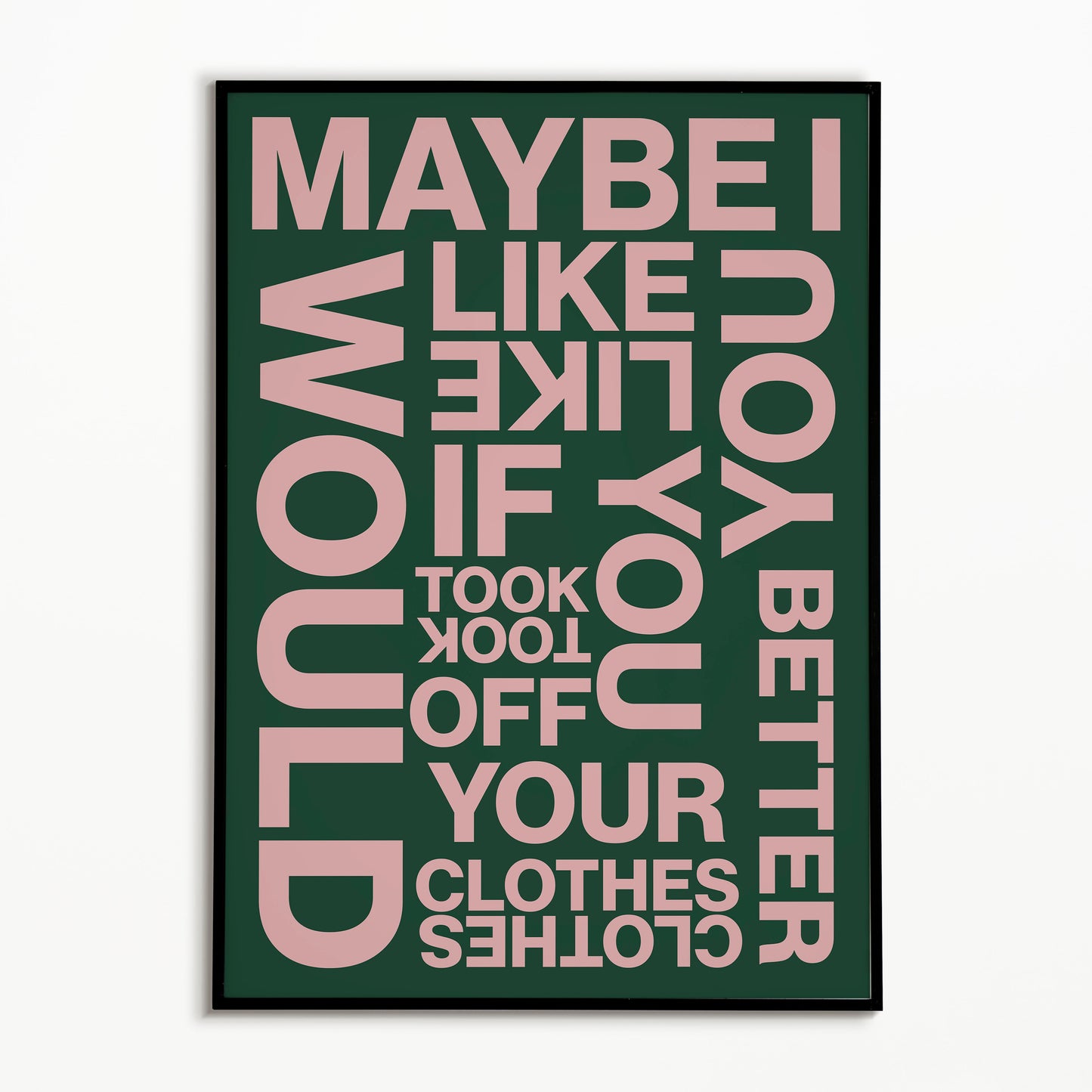 The 1975 If You're Too Shy (Let Me Know) Print