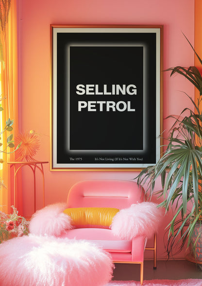 The 1975 Selling Petrol Print