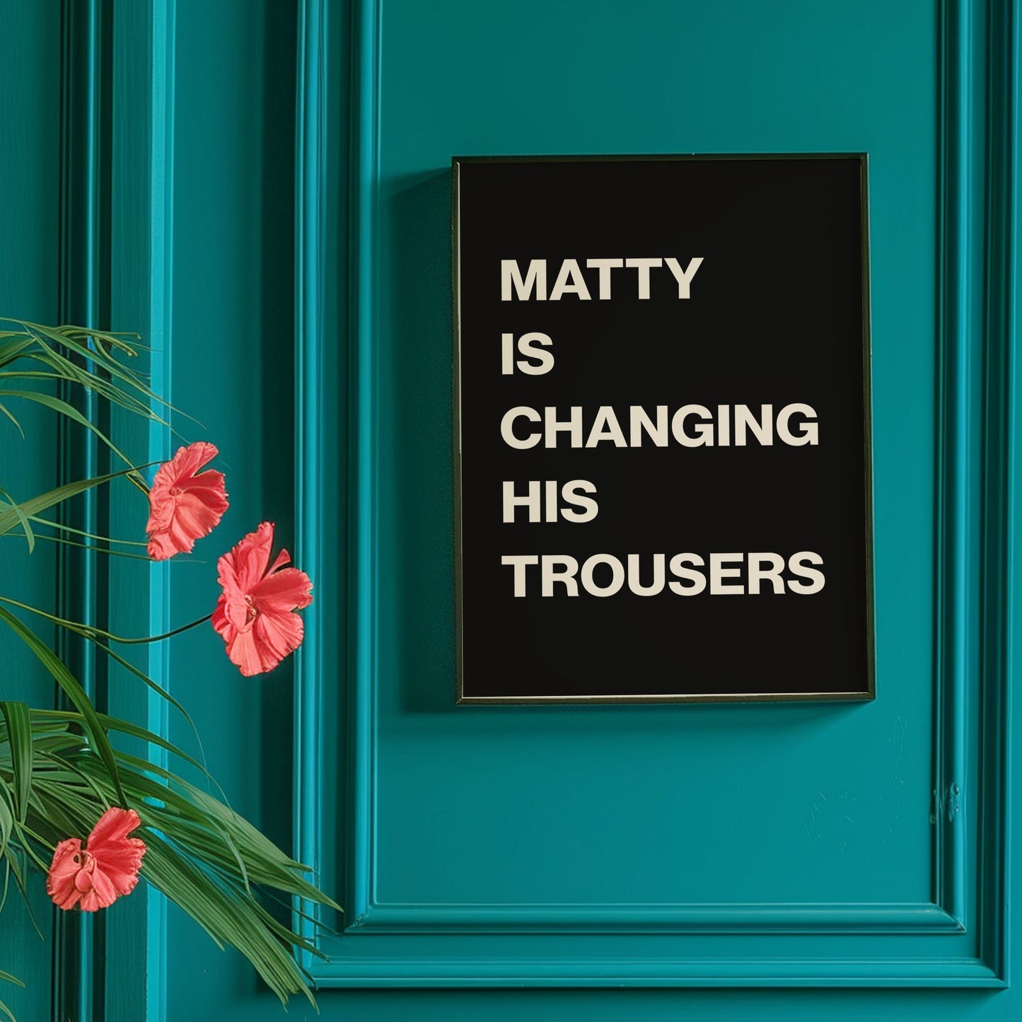 The 1975 Matty Is Changing His Trousers Print