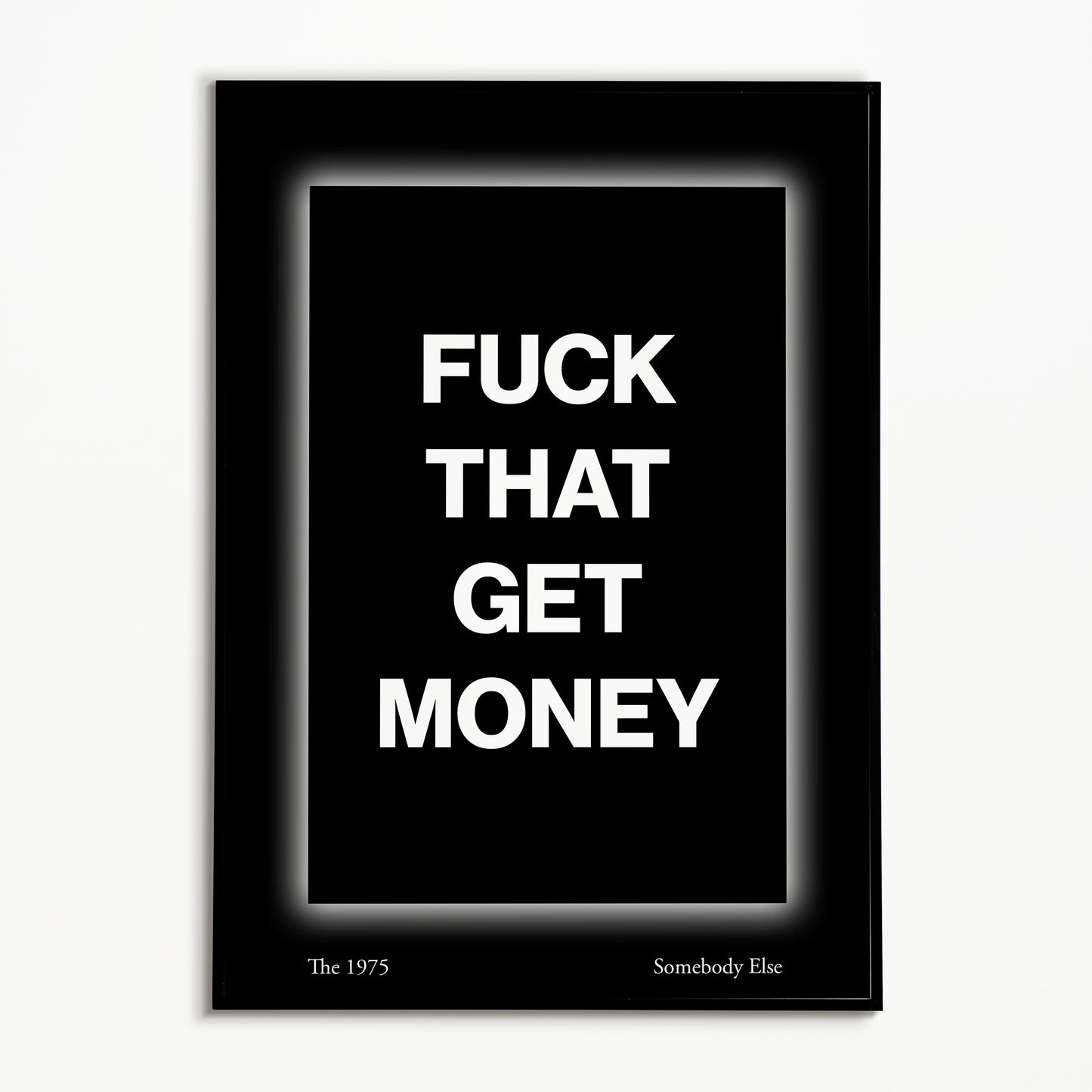 The 1975 Somebody Else Print