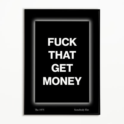 The 1975 Somebody Else Print