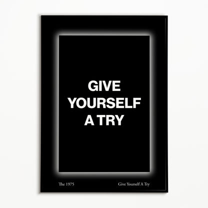 The 1975 Give Yourself A Try Print