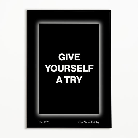 The 1975 Give Yourself A Try Print