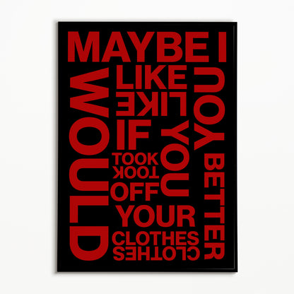 The 1975 If You're Too Shy (Let Me Know) Print